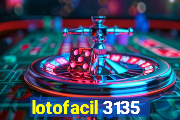 lotofacil 3135