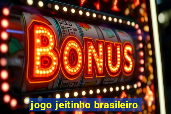 jogo jeitinho brasileiro