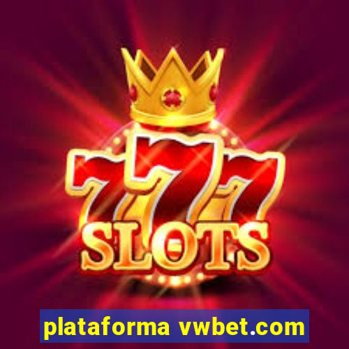 plataforma vwbet.com