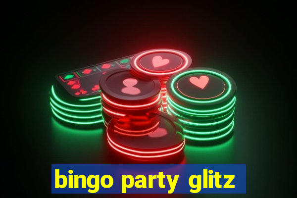 bingo party glitz