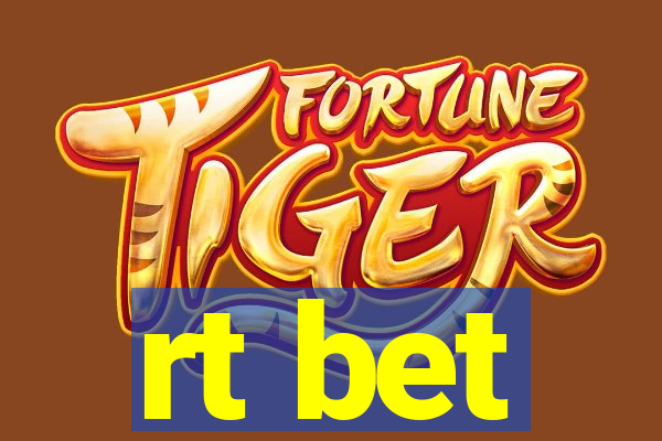 rt bet