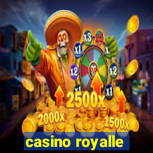 casino royalle