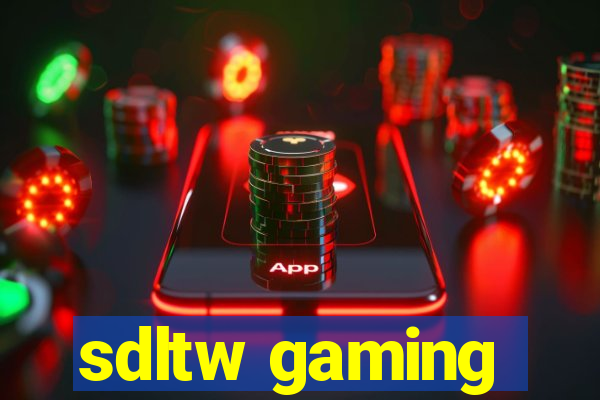 sdltw gaming