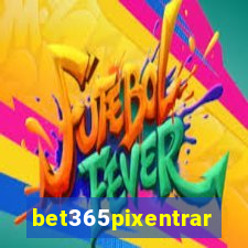 bet365pixentrar