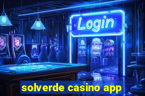 solverde casino app