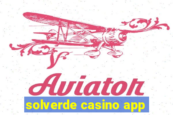 solverde casino app