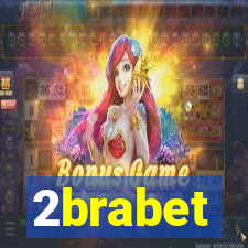 2brabet