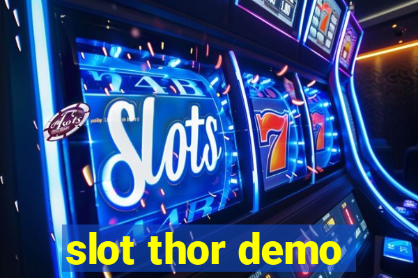 slot thor demo