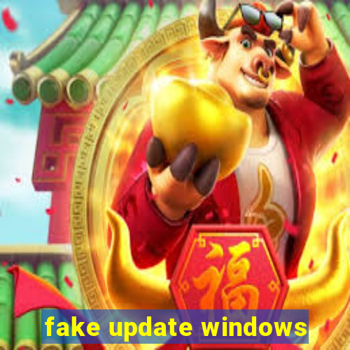 fake update windows