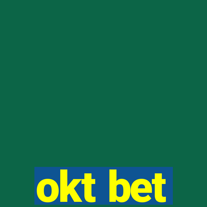 okt bet