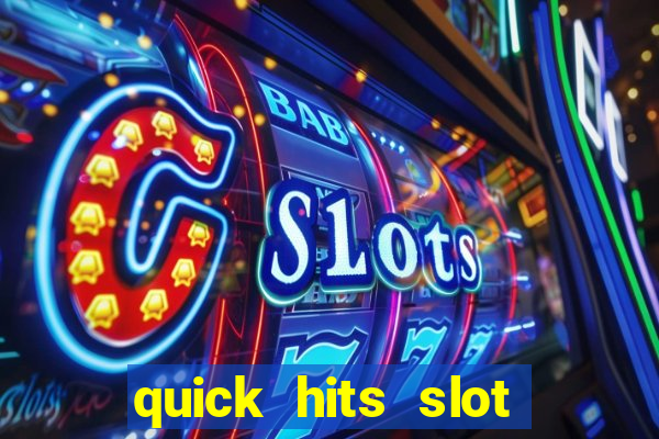 quick hits slot machine tips