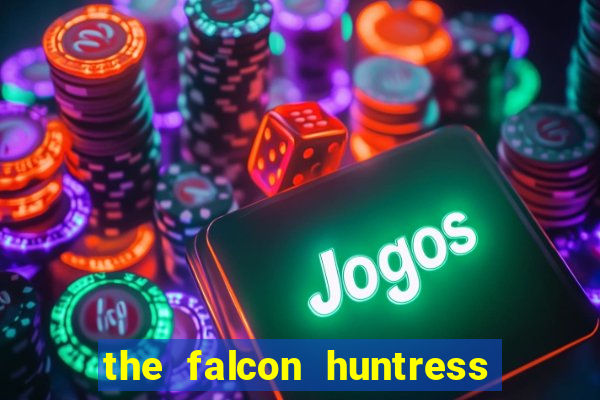 the falcon huntress slot gratis