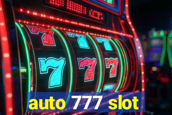 auto 777 slot