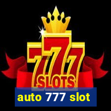 auto 777 slot