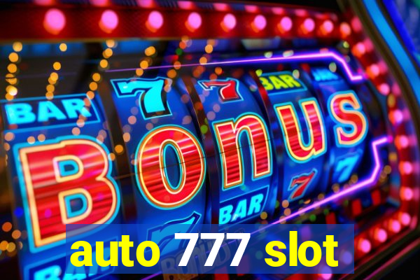 auto 777 slot