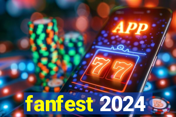 fanfest 2024