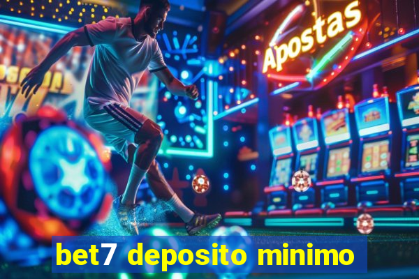 bet7 deposito minimo