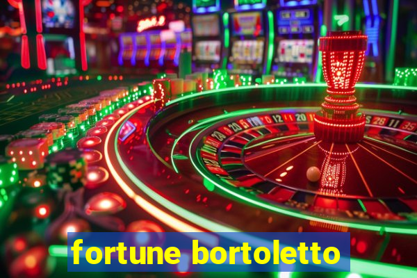 fortune bortoletto