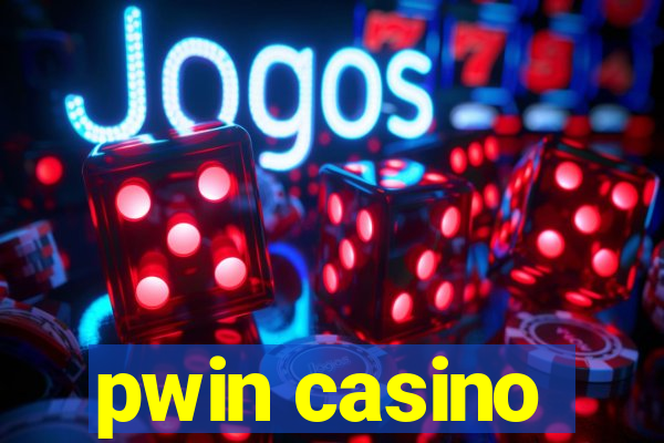 pwin casino