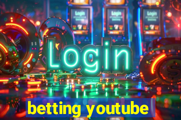 betting youtube