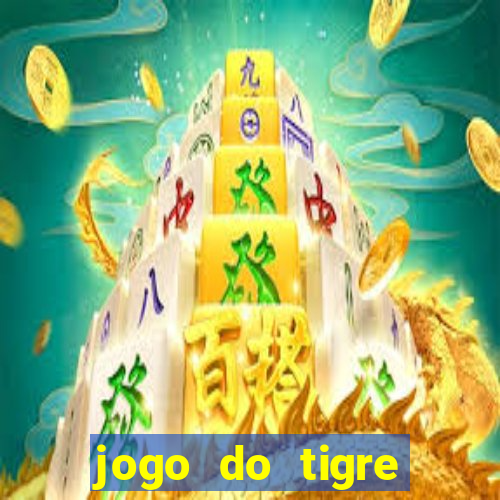 jogo do tigre deposito de 3 reais