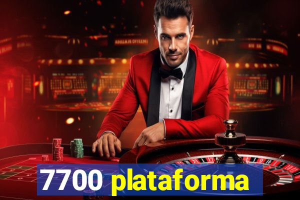 7700 plataforma