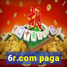 6r.com paga