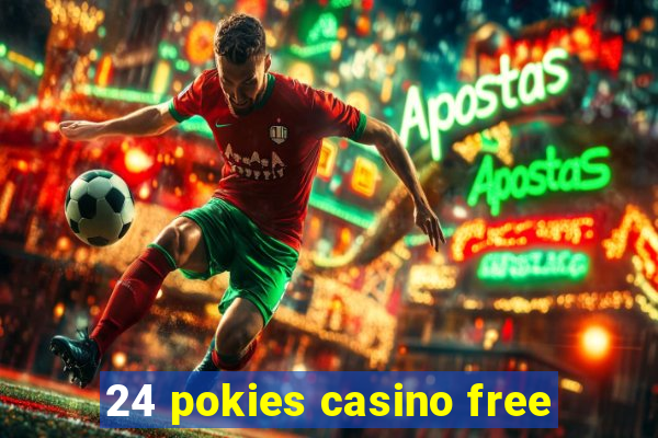 24 pokies casino free