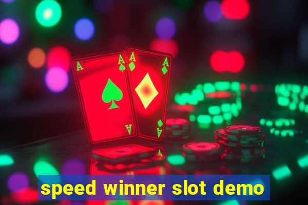 speed winner slot demo