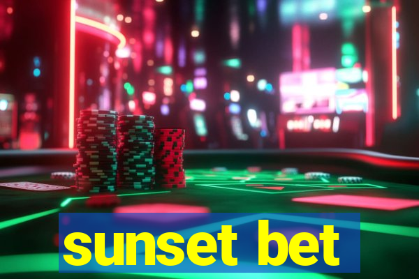 sunset bet