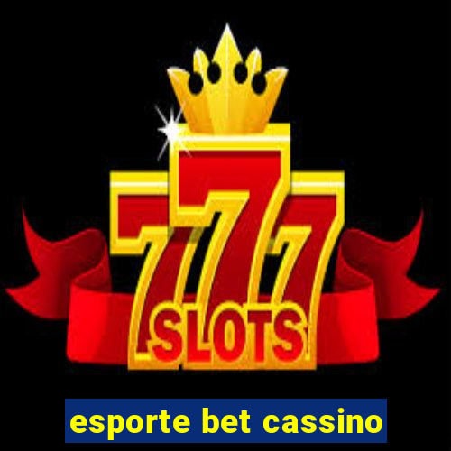 esporte bet cassino