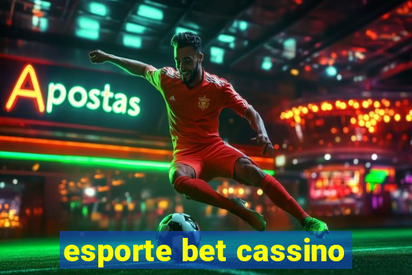 esporte bet cassino