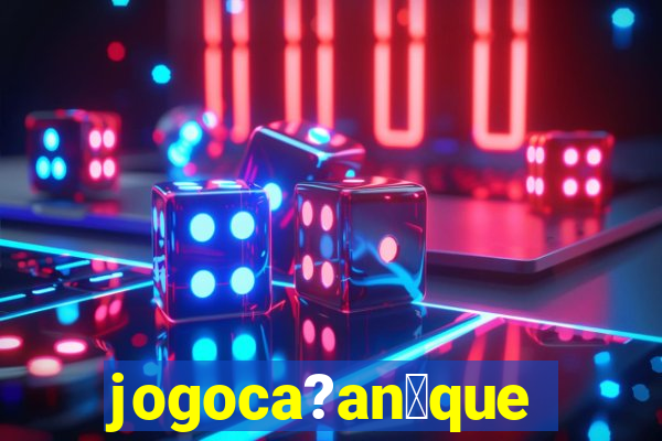 jogoca?an铆quel