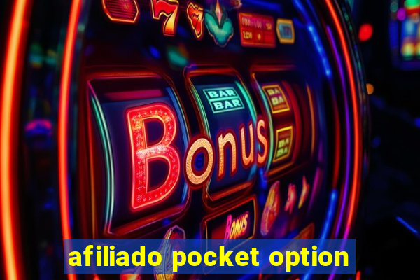 afiliado pocket option