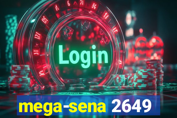 mega-sena 2649