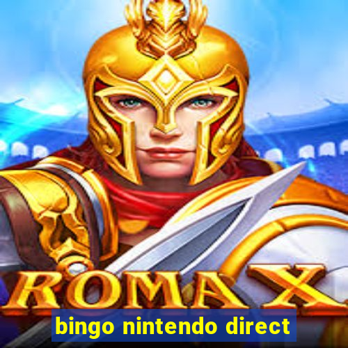 bingo nintendo direct