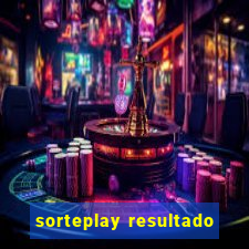 sorteplay resultado