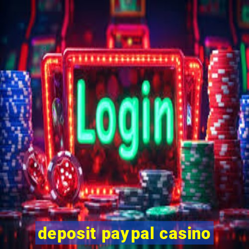 deposit paypal casino