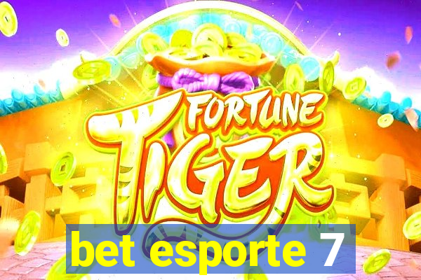 bet esporte 7