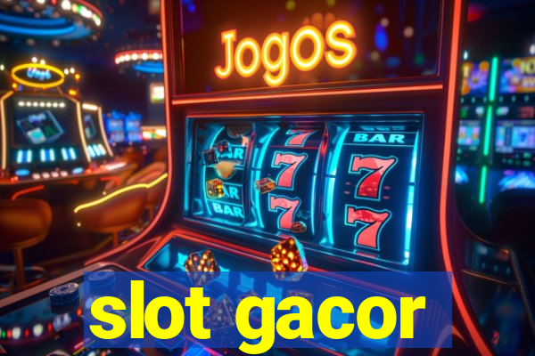 slot gacor