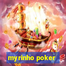 myrinho poker