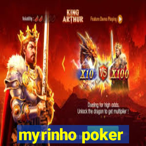 myrinho poker