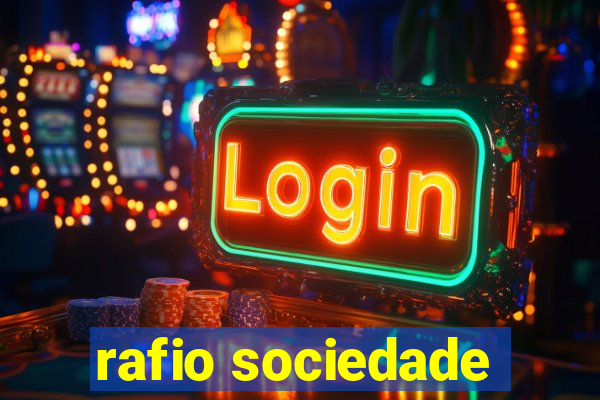 rafio sociedade