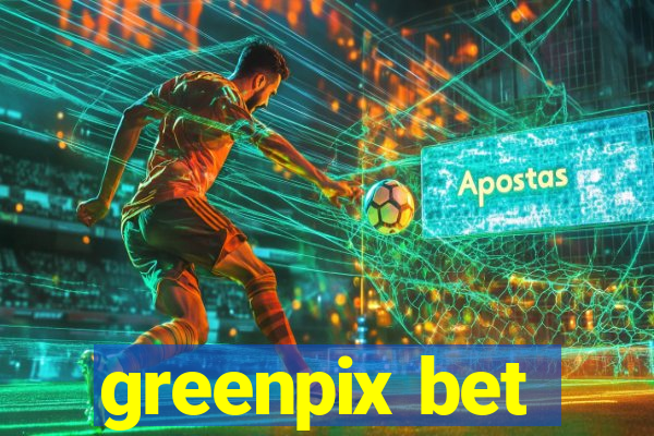 greenpix bet