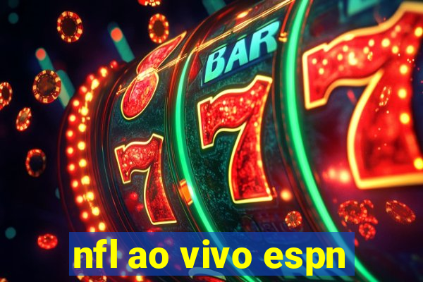 nfl ao vivo espn