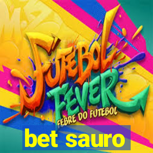 bet sauro