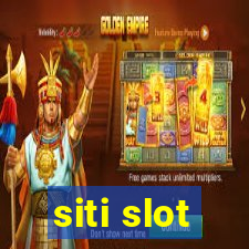 siti slot