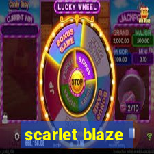 scarlet blaze