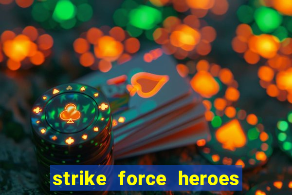 strike force heroes 2 hacked