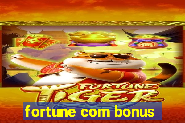 fortune com bonus